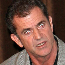 What if god was...Mel Gibson?